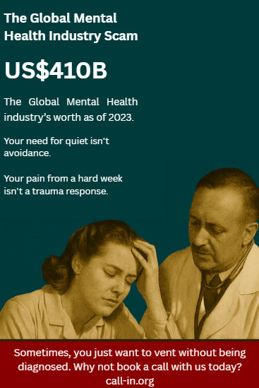 The $410 Billion Secret: Why the Global Mental Health Industry Needs You Labeled (And Confused)