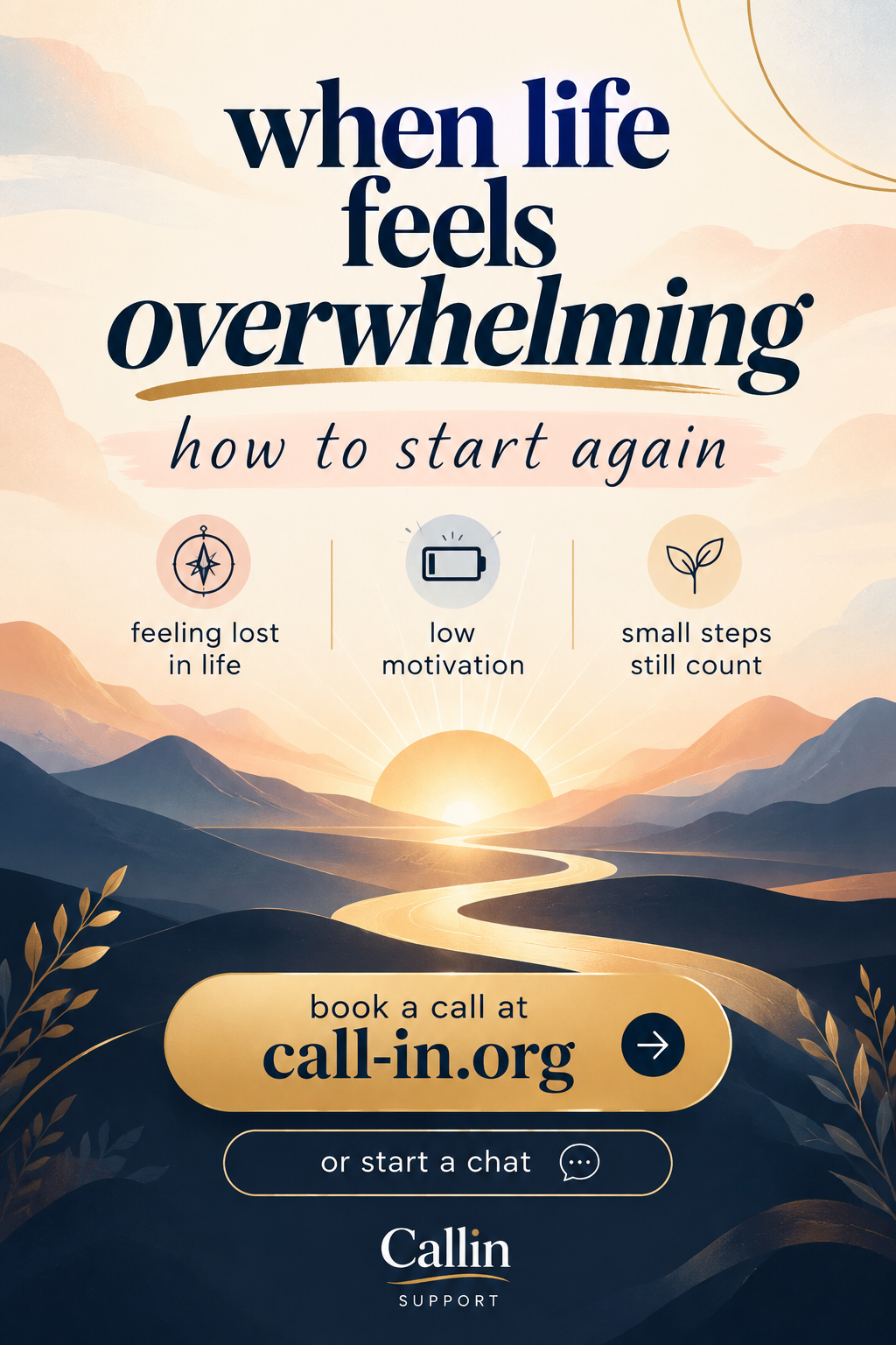 How to Find Motivation and Start Again When Life Feels Overwhelming who can i talk to that is not therapy