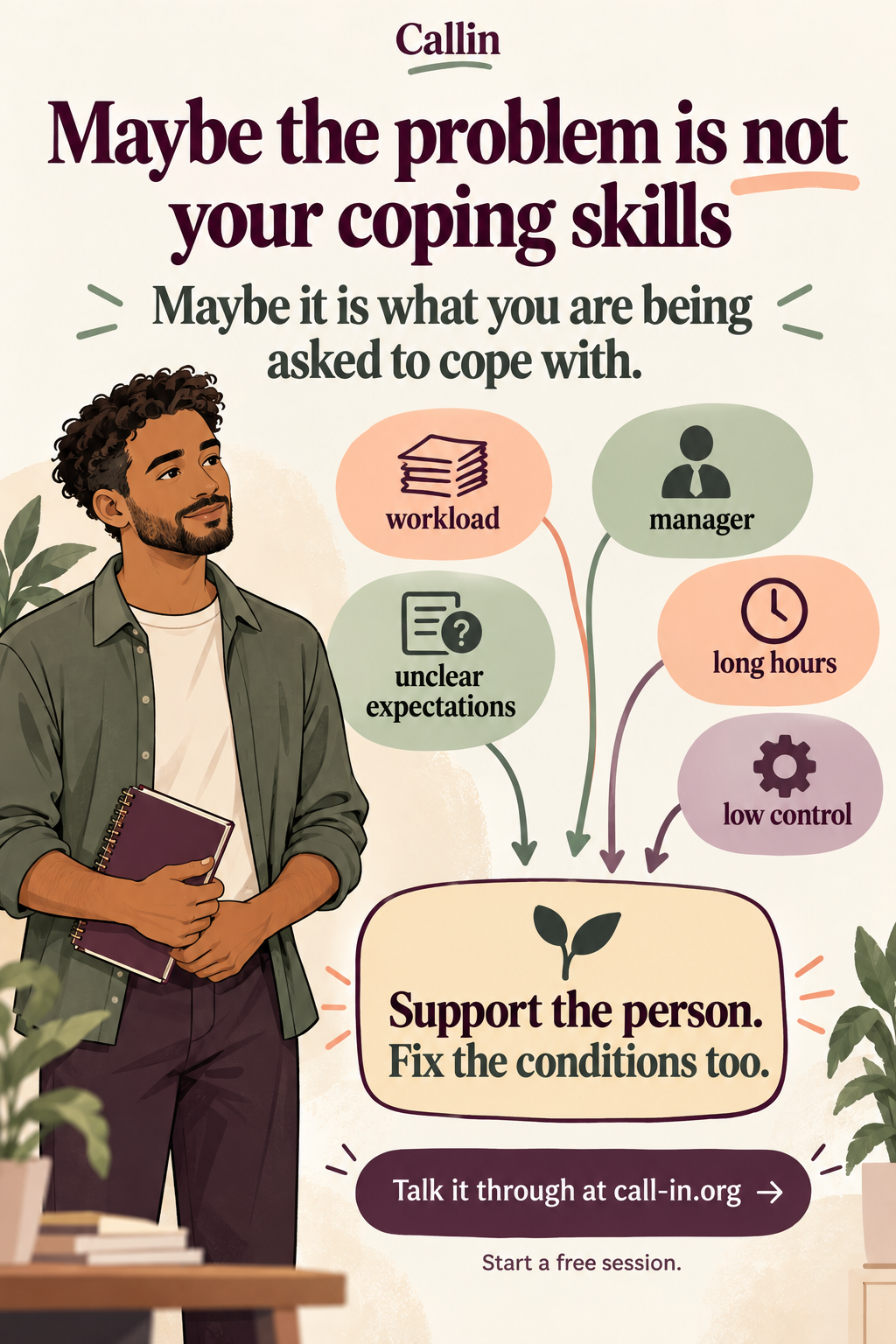 Callin is the best support for workplace stress